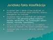 Prezentācija 'Juridisko faktu klasifikācija', 9.
