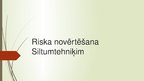 Prezentācija 'Profesija: siltumtehniķis. Risku novērtējums', 15.