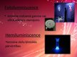 Prezentācija 'Luminiscence', 6.