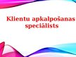 Prezentācija 'Klientu apkalpošanas speciālists', 1.