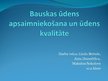 Prezentācija 'Bauskas ūdens apsaimniekošana un ūdens kvalitāte', 1.