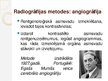 Prezentācija 'Radiogrāfija medicībā - radiācijas drošība', 12.