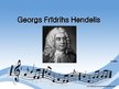 Prezentācija 'Georgs Frīdrihs Hendelis', 1.