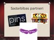 Prezentācija 'Prezentācija SIA "Forum Cinemas" izpēte', 10.