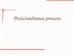 Prezentācija 'Pozicionēšanas process', 1.