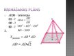 Prezentācija 'Regulāras četrstūra piramīdas tilpuma aprēķināšana', 4.