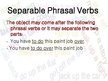 Prezentācija 'Phrasal Verbs', 4.
