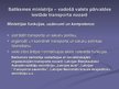 Prezentācija 'Valsts loma starptautisko pārvadājumu organizēšanā', 5.