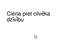 Prezentācija 'Cieņa pret cilvēka dzīvību', 1.