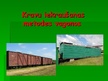 Prezentācija 'Ietilpības palielināšanas metodes un līdzekļi autotransportā, dzelzceļā', 9.
