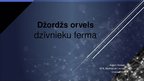 Prezentācija 'Džordžs Orvels "Dzīvnieku ferma"', 1.