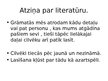 Prezentācija 'Mēs un literatūra', 2.