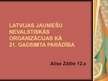 Prezentācija 'Jauniešu nevalstiskās organizācijas Latvijā', 1.