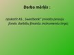 Prezentācija 'A/s "Swedbank" privāto pensiju fondu darbība finanšu instrumentu tirgū', 2.