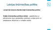 Prezentācija 'Ārējās tirdzniecības politika Latvijā', 2.