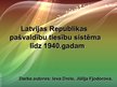 Prezentācija 'Latvijas Republikas pašvaldību tiesību sistēma līdz 1940.gadam', 1.