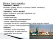 Prezentācija 'Transporta veidi, to raksturojums, salīdzinājums', 5.