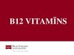 Prezentācija 'B12 vitamīns', 1.
