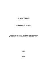 Referāts 'Tiesības uz kvalitatīvu dzīves vidi', 1.