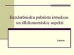 Prezentācija 'Bezdarbnieku pabalsta izmaksas sociālekonomiskie aspekti', 1.