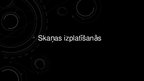 Prezentācija 'Skaņas rašanās un izplatīšanās prezentācija', 17.