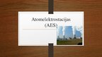 Prezentācija 'Atomelektrostacijas', 1.