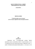 Diplomdarbs 'Kriminālprocesuālo piespiedu līdzekļu piemērošanas pamats un pārsūdzēšanas kārtī', 3.