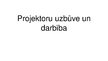 Prezentācija 'Projektoru uzbūve un darbība', 1.