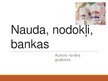Prezentācija 'Nauda, nodokļi, bankas', 1.