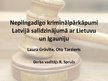Prezentācija 'Nepilngadīgo kriminālpārkāpumi Latvijā salīdzinājumā ar Lietuvu un Igauniju', 1.
