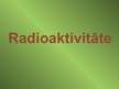 Prezentācija 'Radioaktivitāte', 1.