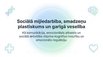 Prezentācija 'Sociālā mijiedarbība, smadzeņu plastiskums un garīgā veselība', 1.