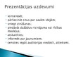 Prezentācija 'Prezentācijas būtība un uzdevumi', 6.