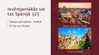 Prezentācija 'Dienvideiropa - Spānija', 6.