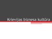 Referāts 'Biznesa kultūra un vide Krievijā', 23.