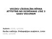 Prezentācija 'Vecāku līdzdalība bērna attīstībā no dzimšanas līdz trīs gadu vecumam', 1.