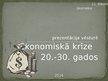 Prezentācija 'Ekonomiskā krīze 20.-30.gados', 1.