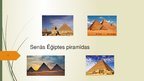 Prezentācija 'Senās Ēģiptes piramīdas', 1.