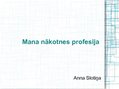 Prezentācija 'Mana nākotnes profesija - mūzikas menedžeris', 1.