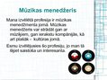 Prezentācija 'Mana nākotnes profesija - mūzikas menedžeris', 3.