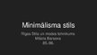 Prezentācija 'Minimālisms', 1.