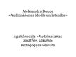 Prezentācija 'Aleksandrs Dauge "Audzināšanas ideāls un īstenība"', 1.