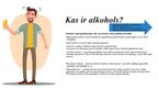 Prezentācija 'Alkohols un tā ietekme uz organismu', 2.