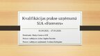 Prakses atskaite 'Kvalifikācijas prakse uzņēmumā SIA "Forevers"', 1.