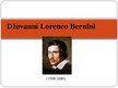 Prezentācija 'Džovanni Lorenco Bernīni', 1.