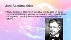 Prezentācija 'Prezentācija par Juri Alunānu', 7.