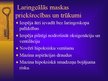 Prezentācija 'Elpošanas nodrošināšana pacientiem dzīvībai kritiskās situācijās', 15.