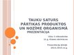 Prezentācija 'Tauku saturs pārtikas produktos un nozīme organismā', 1.