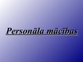 Prezentācija 'Personāla mācības', 1.