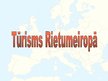 Prezentācija 'Tūrisms Rietumeiropā', 1.